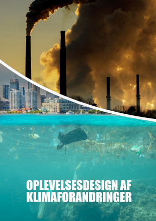 Oplevelses design af klimaforandringer