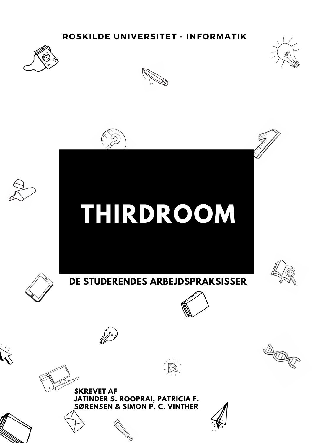 Thirdroom – Arbejdspraksisser