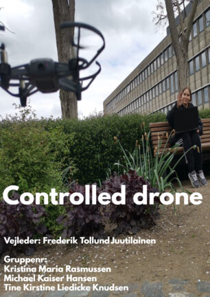 Controlled drone